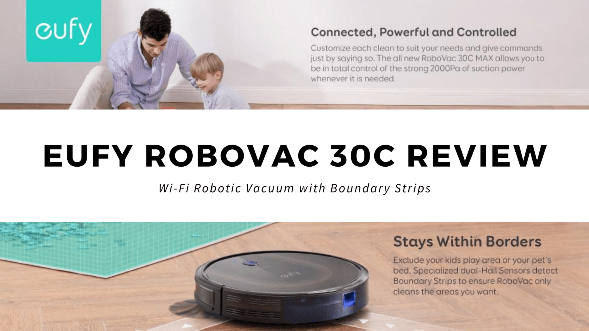Eufy RoboVac 30C Review Stop your robotic vacuum getting lost or