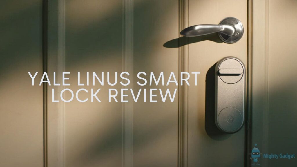 Yale Linus Smart Lock Review– Is this better than the Yale Conexis L1