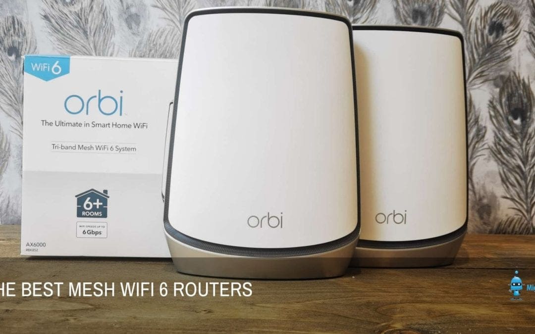 The Best Mesh WiFi 6 Routers for 2021 - Netgear vs Amplifi vs TP-Link