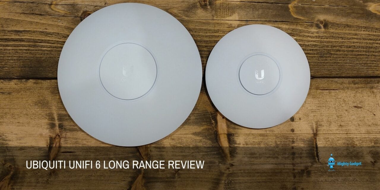 Ubiquiti UniFi 6 Long Range Review – Was the U6-LR worth wait & poor ...