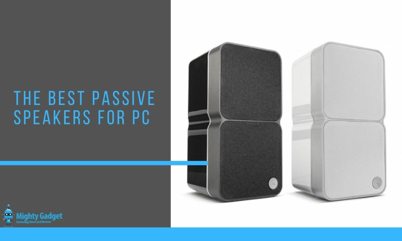The best passive speakers for a PC for use with an amplifier & DAC [vs
