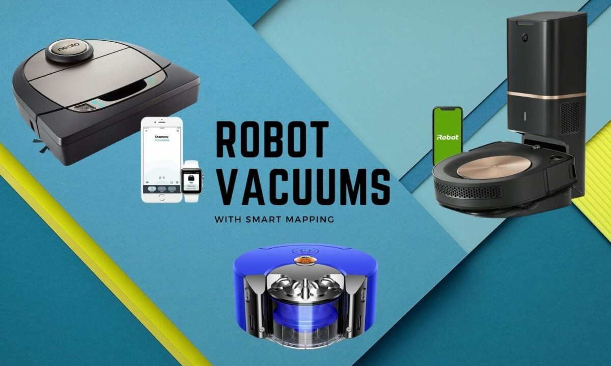The best smart mapping robotic - Best Smart Mapping Robotic Vacuums 1200x720