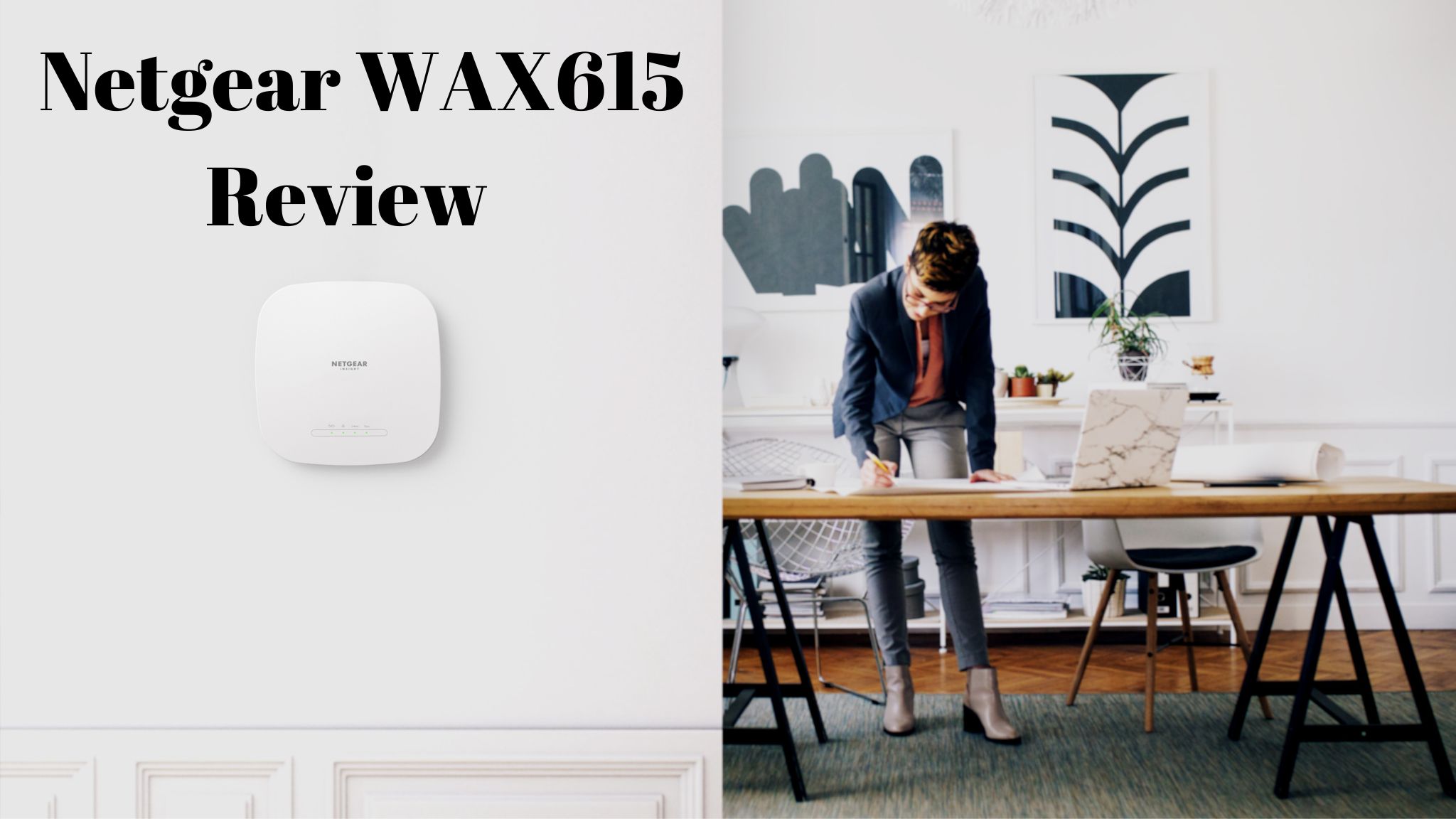 Netgear WAX615 Review