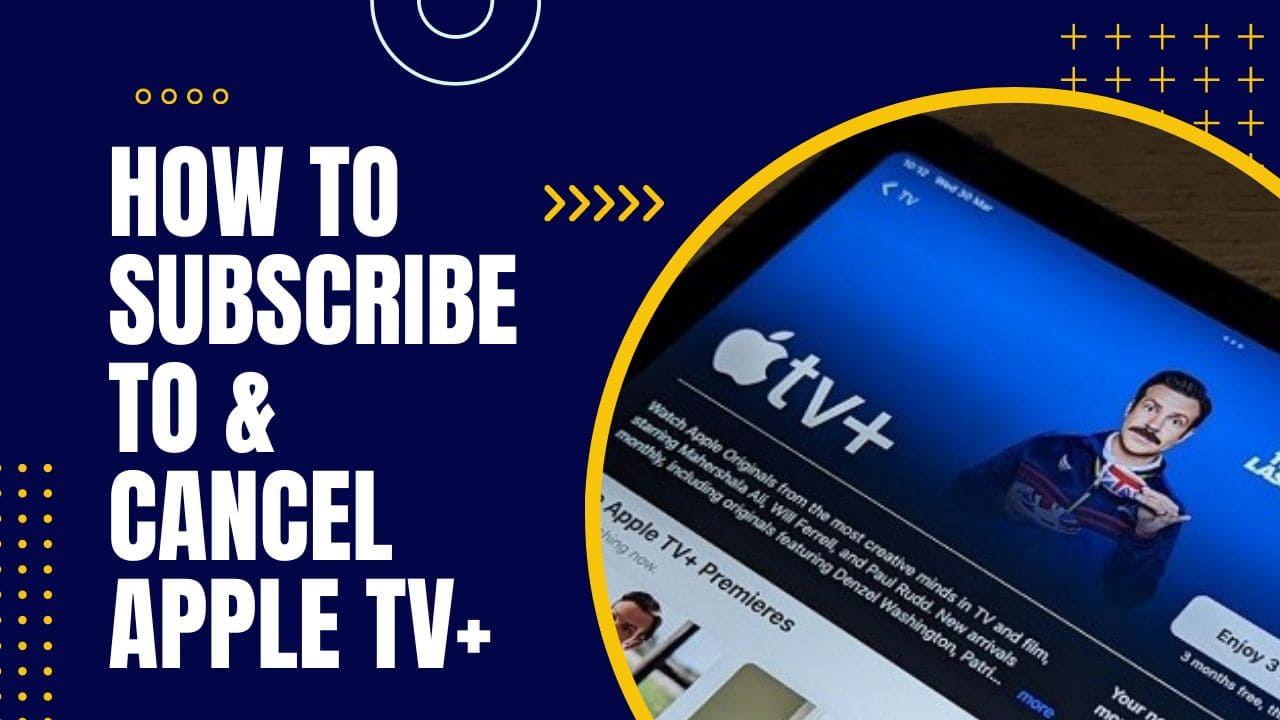 How to Subscribe to and Cancel Apple TV Plus