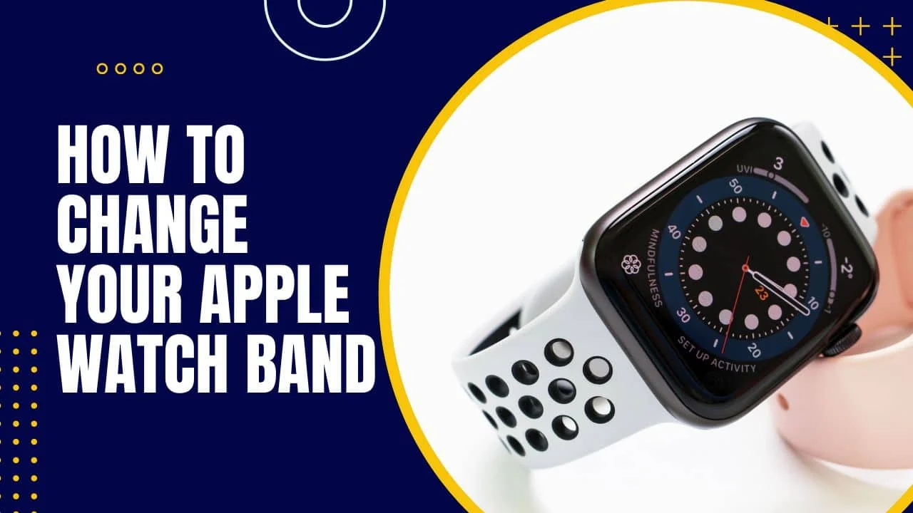 How to change your Apple Watch band2