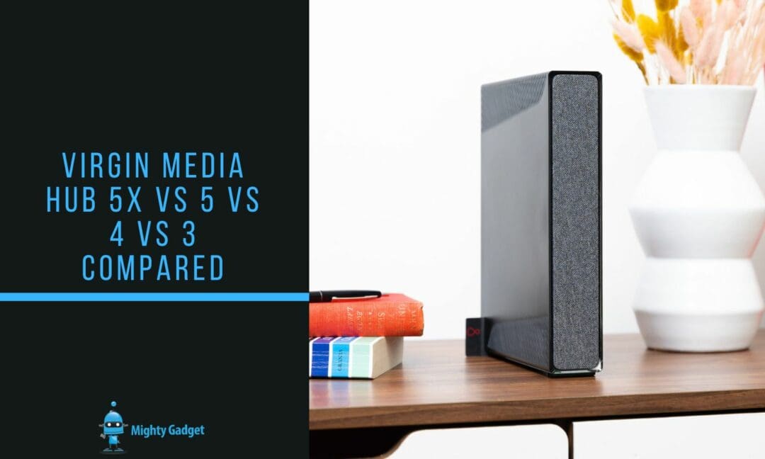 Virgin Media Hub 5x vs 5 vs 4 vs 3 Compared What’s different between