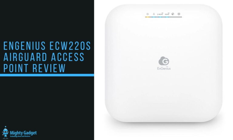 EnGenius ECW220S AirGuard Review – A WiFi 6 access point with dedicated security scanning radios