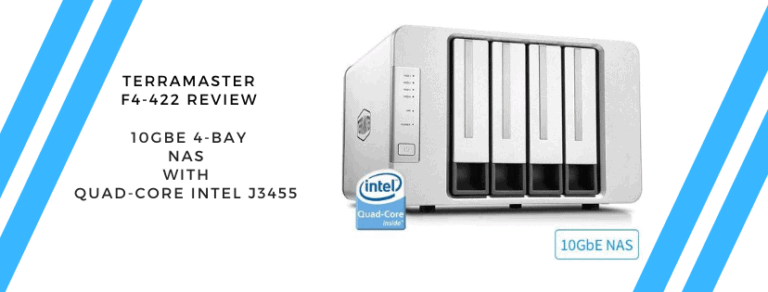 TerraMaster F4-422 10GbE 4-Bay NAS Review – An excellent affordable 10GbE 4-bay NAS