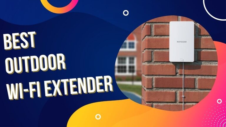 The Best Outdoor Wi-Fi Extender / Access Point for 2023 – How to get Wi-Fi in your garden