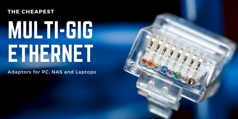 The cheapest 10G/5G/2.5G Ethernet PCie Network Cards (NIC) and USB Adaptors for Windows, NAS, Laptops and more